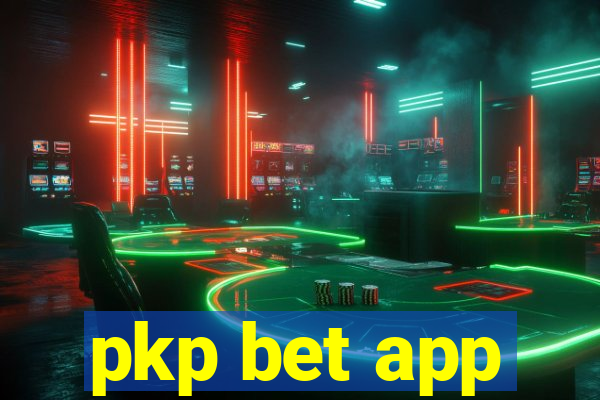 pkp bet app